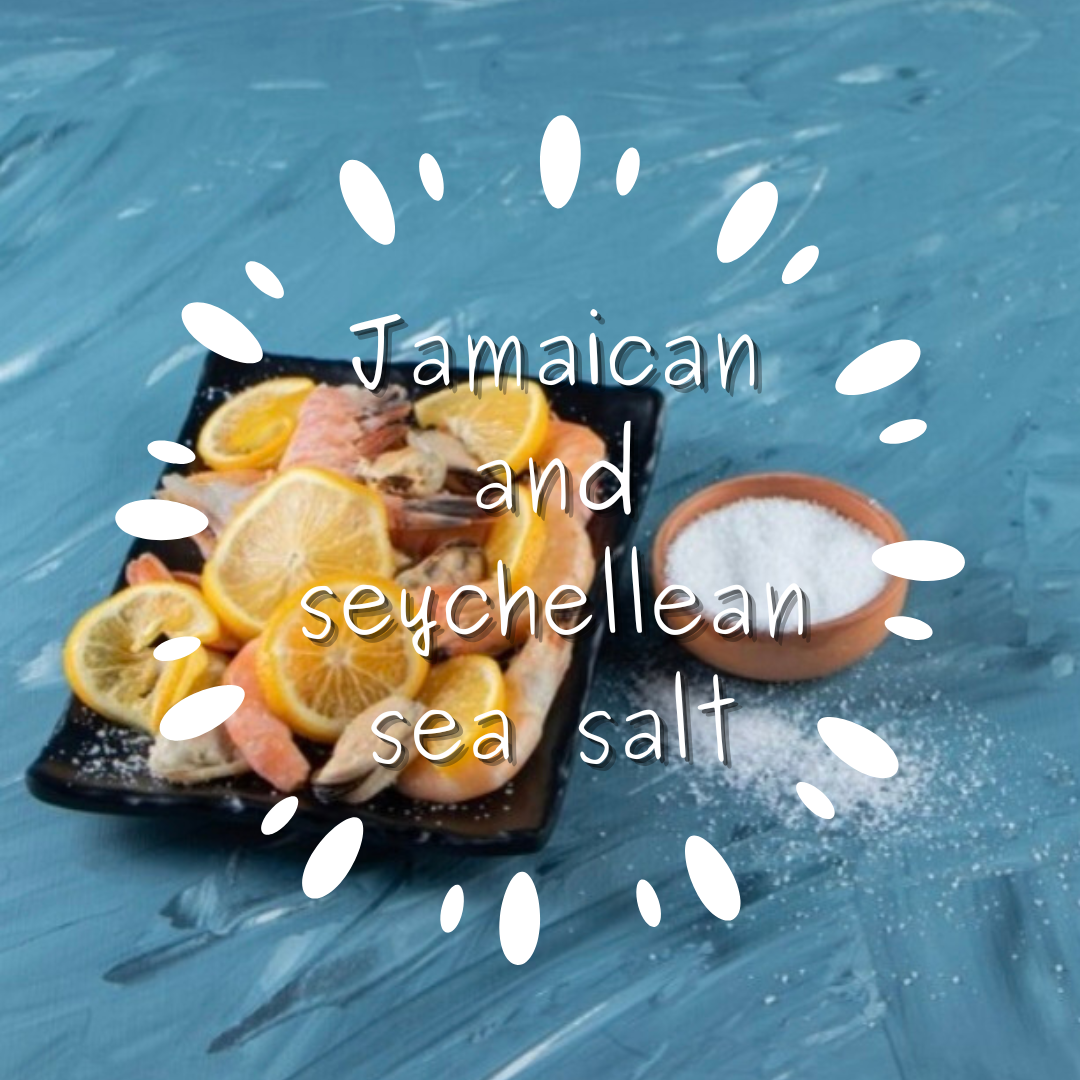 Jamaican and Seychellean sea salt